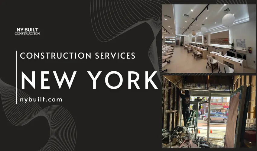 NY Built Construction Services promotional graphic showing a modern interior renovation of a commercial space and a construction worker installing framing and wiring at a New York jobsite.