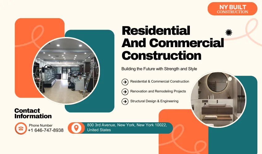 NY Built Construction promotional graphic showing residential and commercial construction services, contact phone number 646-747-8938, and office address at 800 3rd Avenue, New York, NY. Includes photos of a renovated commercial interior and a modern bathroom design.